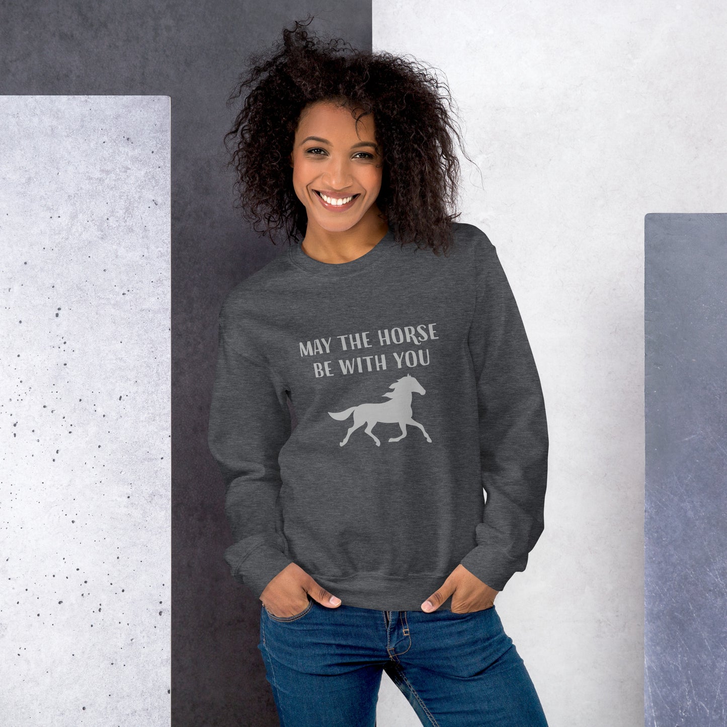 May the Horse be with You - Unisex Sweatshirt