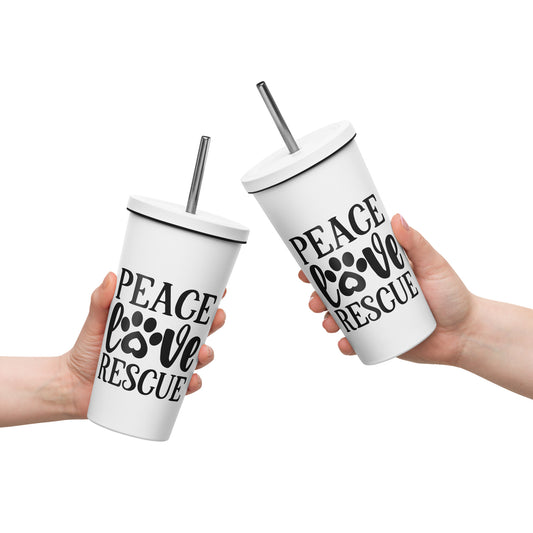 Peace, Love, Rescue - Insulated tumbler with a straw