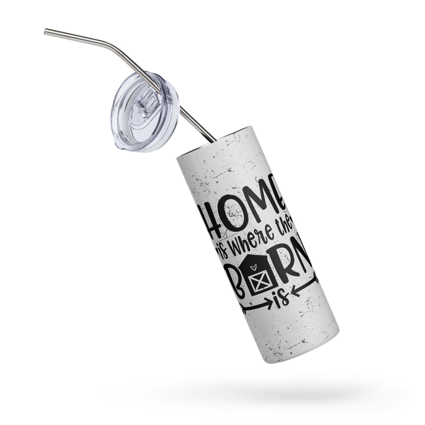 Homes is Where the Barn is - Stainless steel tumbler