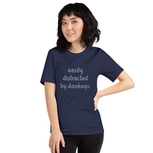 Easily Distracted by Donkeys - Unisex t-shirt